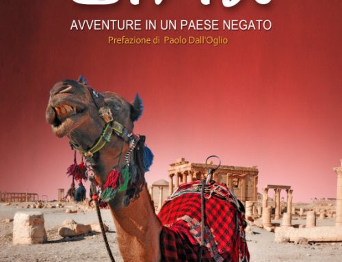 SIRIA AVVENTURE IN UN PAESE NEGATO
